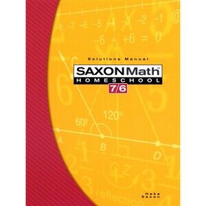 Saxon Math 7/6 homeschool solutions manual 4th ed. book 2005